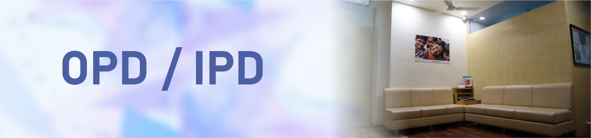 OPD & IPD Banner